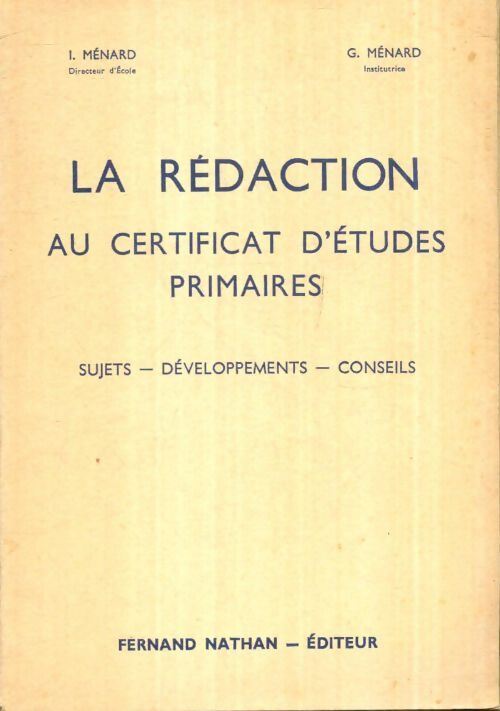 Livrenpoche : La rédaction au certificat d'études primaires - G. Ménard I.; Ménard - Livre