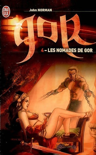 Livrenpoche : Le cycle de Gor Tome IV : Les nomades de Gor - John Norman - Livre