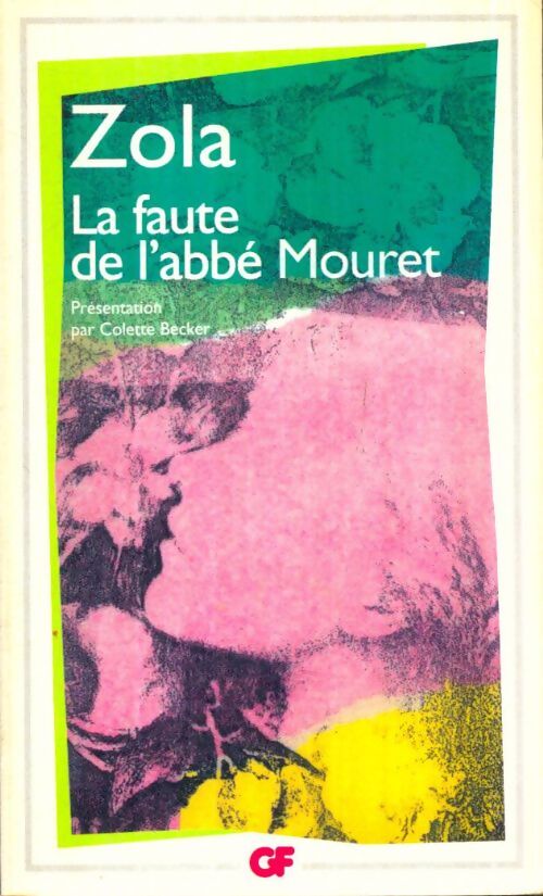 La faute de l'abbé Mouret - Emile Zola - Livre