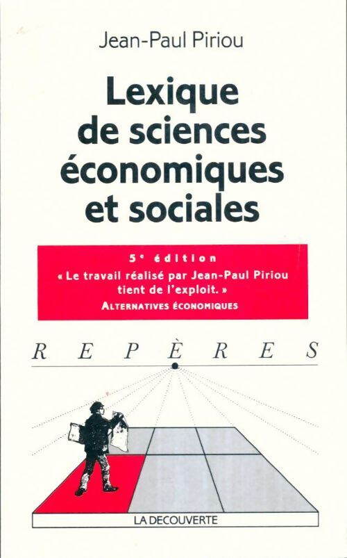 Livrenpoche : Lexique de sciences économiques et sociales - Jean-Paul Piriou - Livre