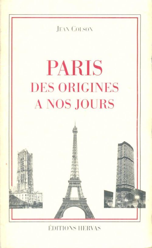 Livrenpoche : Paris des origines à nos jours - Jean Colson - Livre