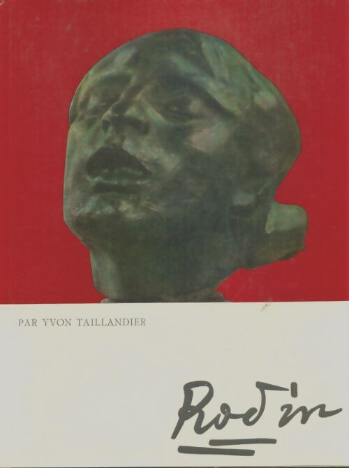 Livrenpoche : Rodin - Yvon Taillandier - Livre