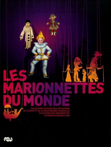 Livrenpoche : Les marionnettes du monde - Collectif - Livre