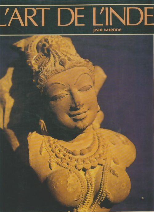 Livrenpoche : L'art de l'Inde - Jean Varenne - Livre