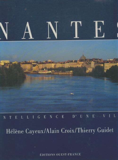 Livrenpoche : Nantes intelligence d'une ville - Collectif - Livre