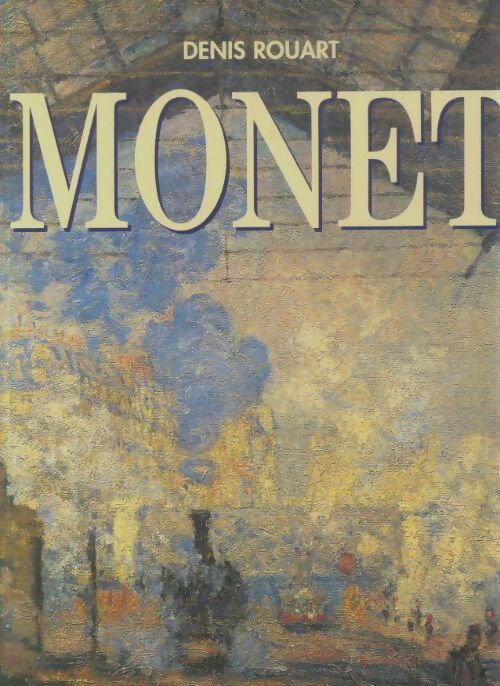 Livrenpoche : Monet - Denis Rouart - Livre