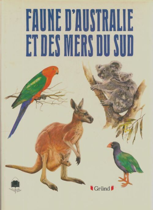 Livrenpoche : Faune d'Australie et des mers du sud - JiÏrí Felix - Livre