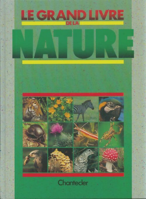 Livrenpoche : Le grand livre de la nature - Collectif - Livre