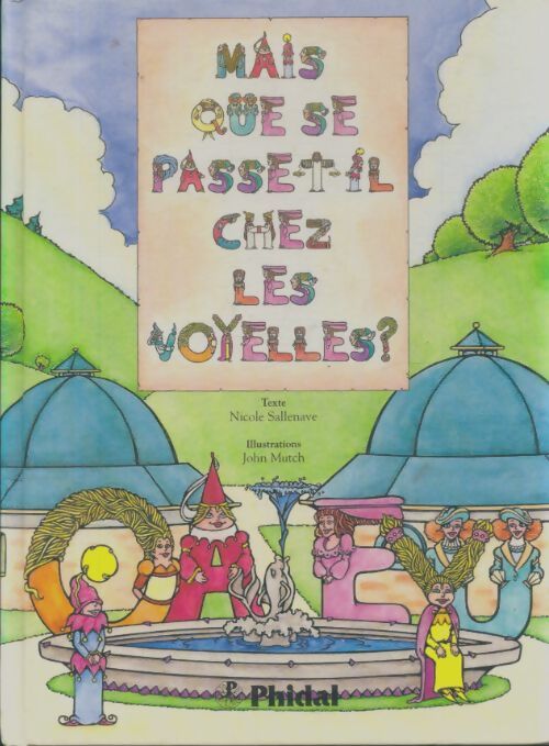 Livrenpoche : Mais que se passe-t-il chez les voyelles? - Nicole Sallenave - Livre