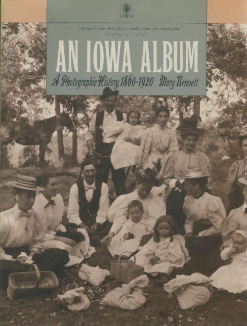Livrenpoche : An iowa album - Mary Bennett - Livre