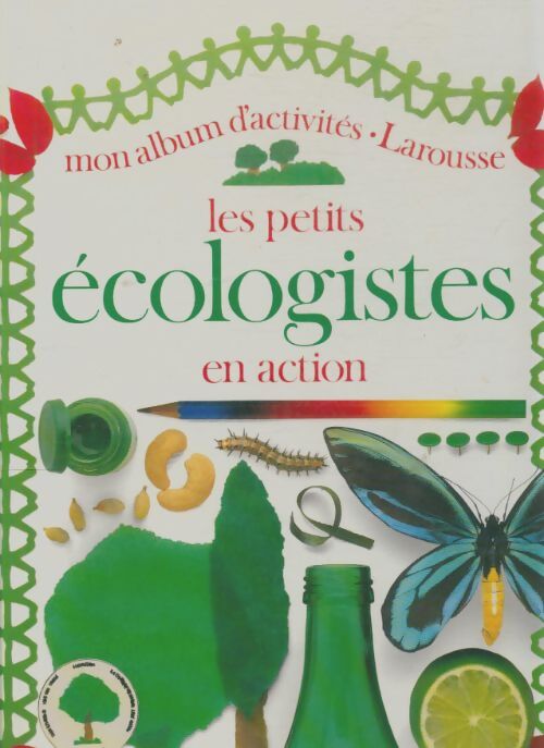Livrenpoche : Les petits écologistes en action - Angela Wilkes - Livre