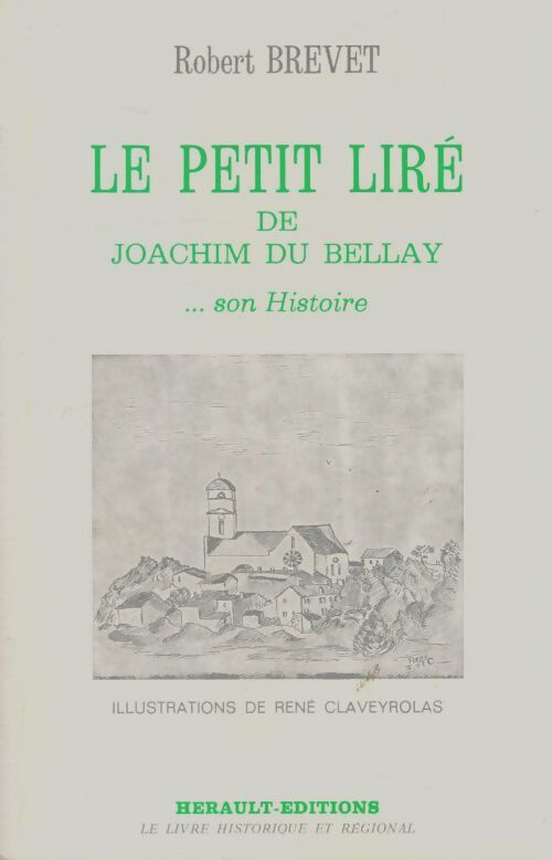 Livrenpoche : Le petit liré de Joachim du Belay - Robert Brevet - Livre