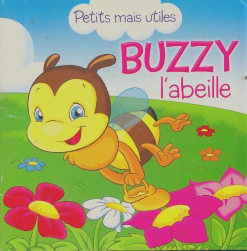 Livrenpoche : Buzzy l'abeille - Veronica Podesta - Livre