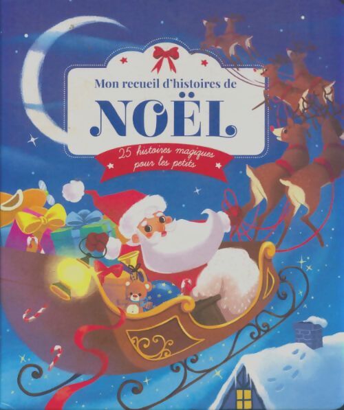 Livrenpoche : Mon recueil d'histoires de noël - Collectif - Livre