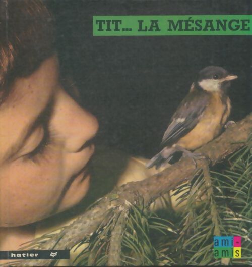 Livrenpoche : Tit la mesange - Anne-Marie Pajot - Livre