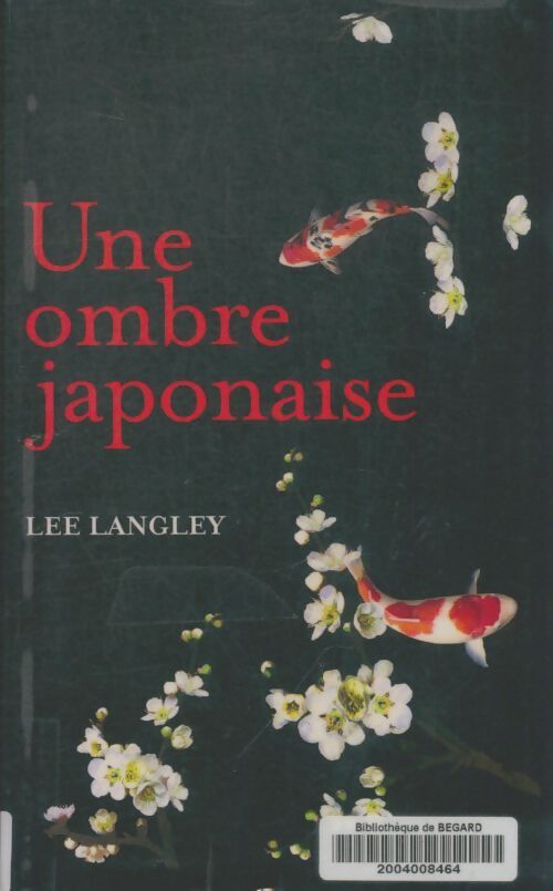 Livrenpoche : Une ombre japonaise - Lee Langley - Livre