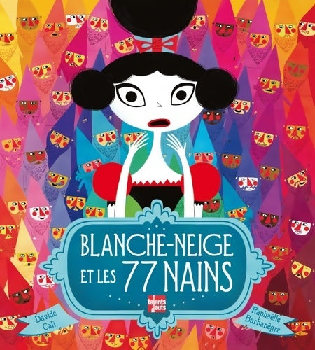 Livrenpoche : Blanche-neige et les 77 nains - Davide Cali - Livre