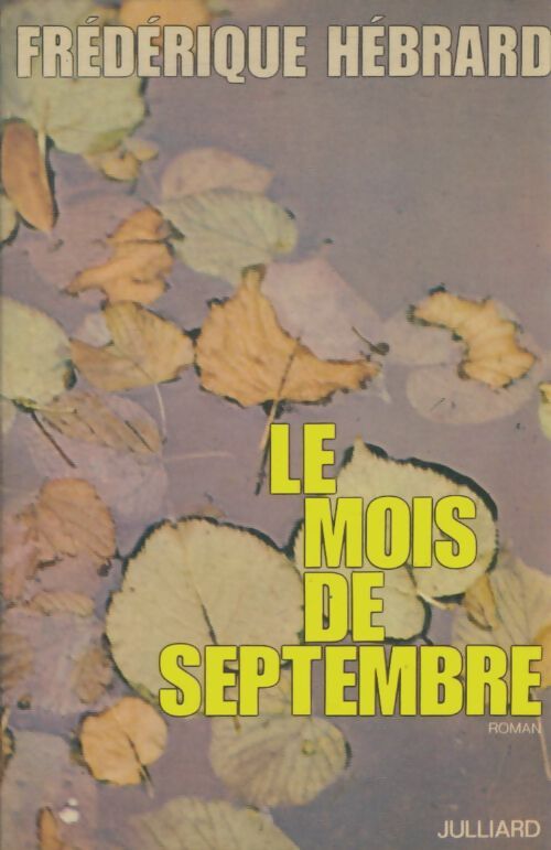 Livrenpoche : Le mois de septembre - Frédérique Hébrard - Livre