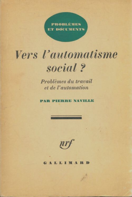 Livrenpoche : Vers l'automatisme social ?  - Pierre Naville - Livre