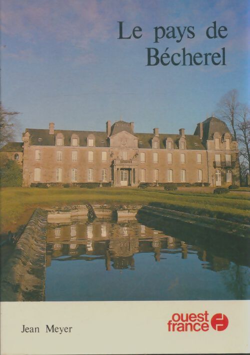 Livrenpoche : Le pays de Bécherel - Jean Meyer - Livre