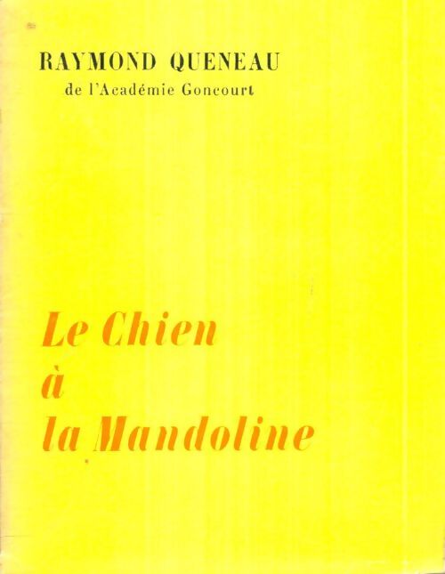 Livrenpoche : Le chien à la mandoline - Raymond Queneau - Livre