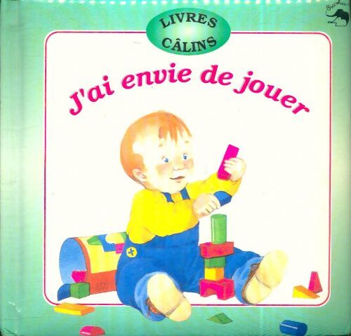 Livrenpoche : J'ai envie de jouer - Maria Grazia Sylvia; Boldorini - Livre