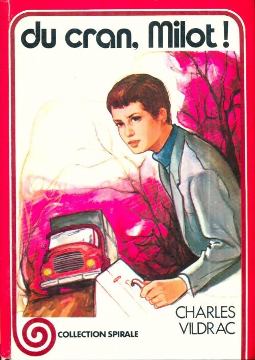 Du cran, Milot ! - Charles Vildrac - Livre