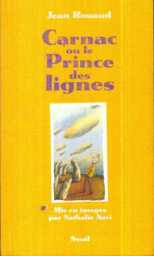 Livrenpoche : Carnac ou le prince des lignes - Nathalie Jean; Novi - Livre
