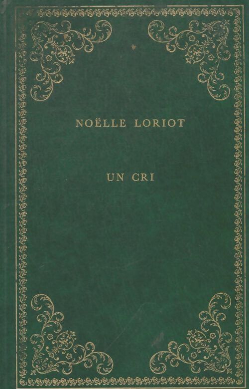 Livrenpoche : Un cri - Noëlle Loriot - Livre