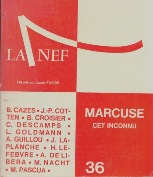 Livrenpoche : La nef n°36 : Marcuse cet inconnu - Collectif - Livre