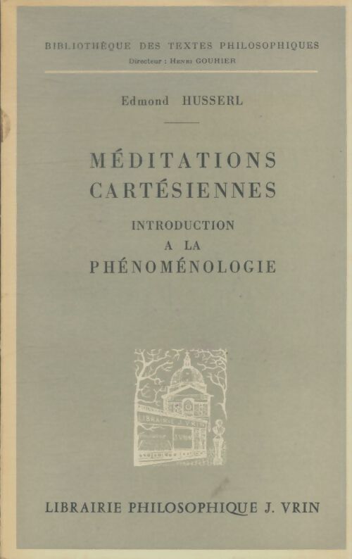 Méditations cartésiennes - Edmund Husserl - Livre