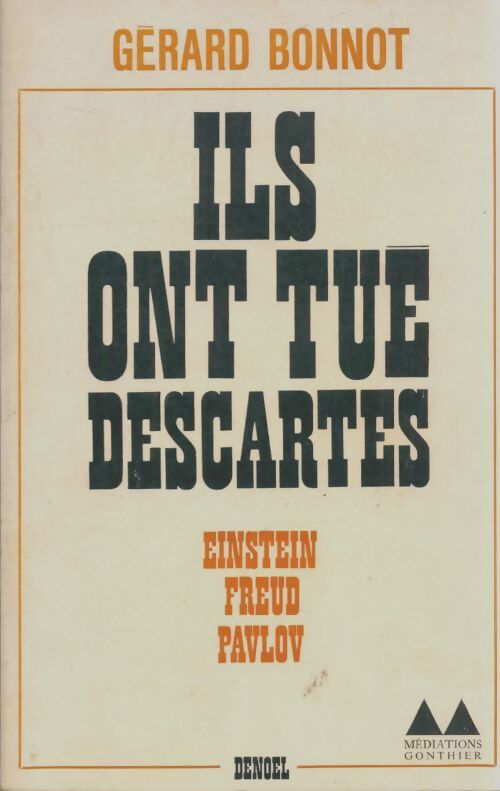 Livrenpoche : Ils ont tue Descartes - Gérard Bonnot - Livre