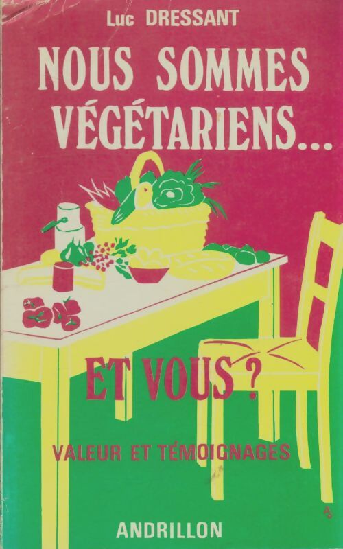 Livrenpoche : Nous sommes végétariens - Luc Dressant - Livre