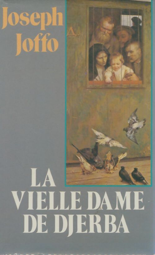 Livrenpoche : La vieille dame de Djerba - Joseph Joffo - Livre