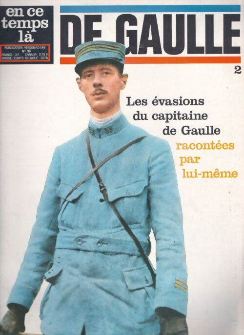 Livrenpoche : En ce temps là De Gaulle n°2 :Les évasions du capitaine De Gaulle - Collectif - Livre