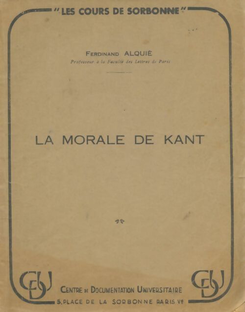 Livrenpoche : La morale de Kant - Ferdinand Alquié - Livre