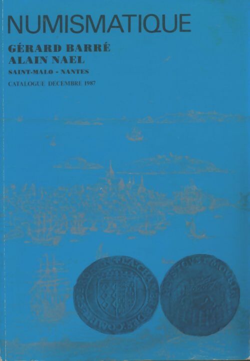 Livrenpoche : Numismatique décembre 1987 - Gérard Barré - Livre