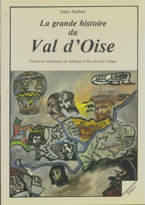Livrenpoche : La grande histoire du Val d'Oise - Jean Aubert - Livre