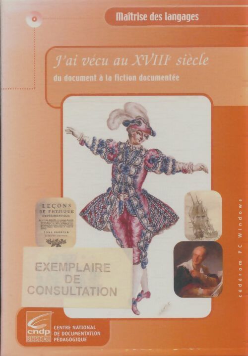 Livrenpoche : J'ai vécu au XVIIIe siècle - Collectif - Livre