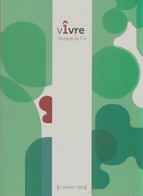 Livrenpoche : Vivre - Viviane Le Fur - Livre