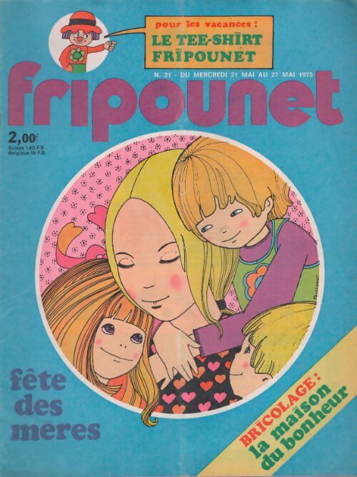 Livrenpoche : Fripounet 1975 n°21 : Fête des mères - Collectif - Livre