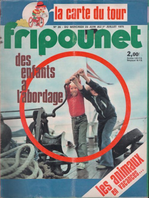 Livrenpoche : Fripounet 1975 n°26 : Des enfants à l'abordage - Collectif - Livre
