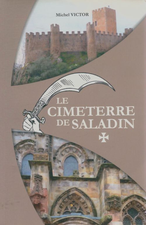 Livrenpoche : Le cimetierre de Saladin - Michel Victor - Livre