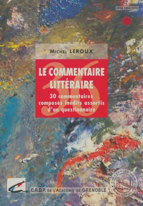 Livrenpoche : Le commentaire litteraire - Michel Leroux - Livre