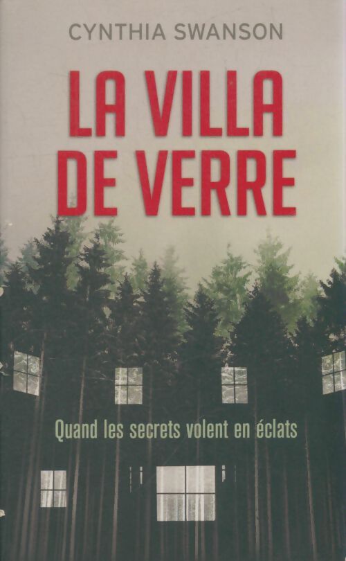 Livrenpoche : La Villa de verre - Cynthia Swanson - Livre