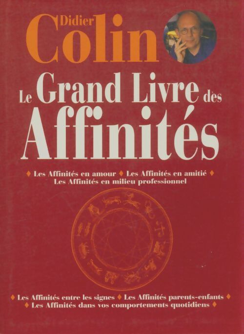Livrenpoche : Le grand livre des affinités - Didier Colin - Livre