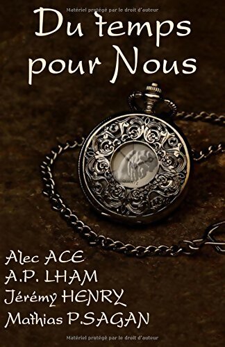 Livrenpoche : Du temps pour nous - Alec Ace - Livre