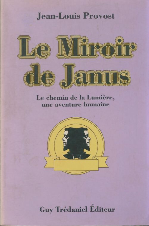 Livrenpoche : Le miroir de Janus  - Jean-Louis Provost - Livre