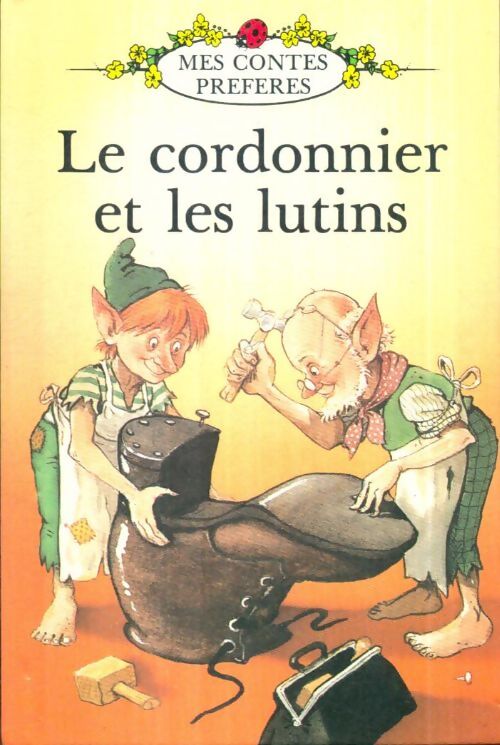 Livrenpoche : Le cordonnier et les lutins - Vera Southgate - Livre
