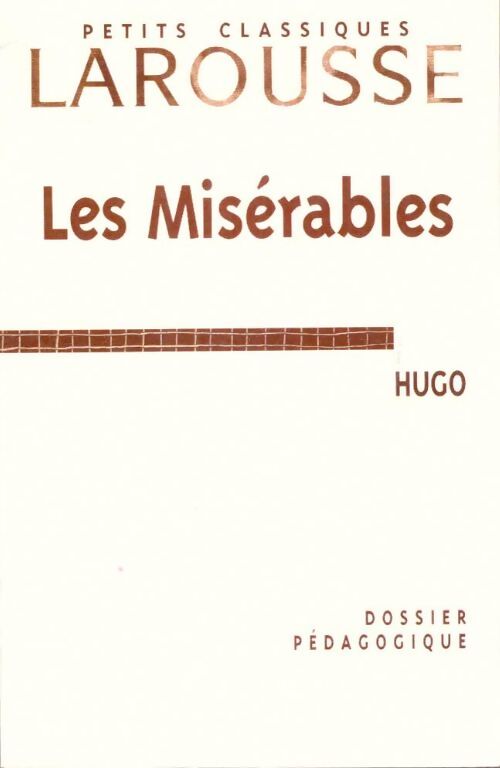Livrenpoche : Les misérables : Dossier pédagogique - Caroline Hervé-Montel - Livre